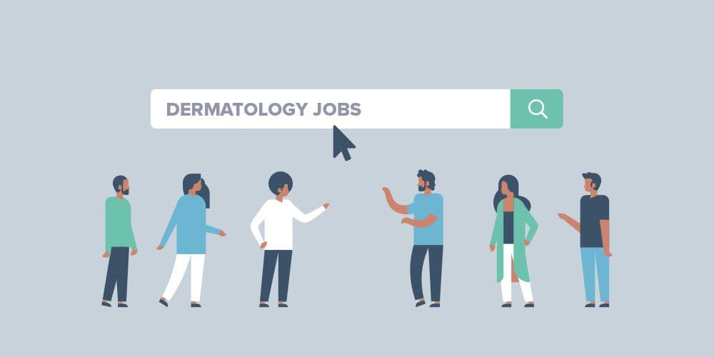 5 Things Dermatology Residents Should Seek in a New Opportunity